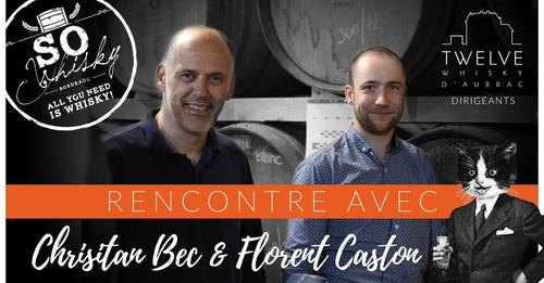 Rencontre avec Christian BEC et Florent CASTON